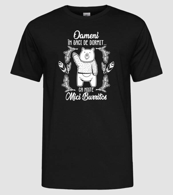 oameni în saci de dormit... ca niște mici burritos model negru pe tricou