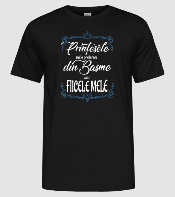 PINȚESELE mele preferate din basme sunt FIICELE MELE model negru pe tricou