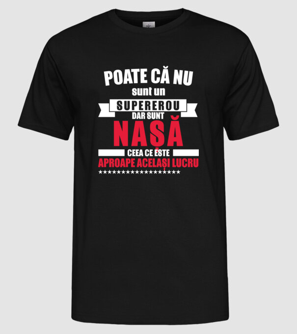 Poate că nu sunt un supererou, dar sunt nașă, ceea ce este aproape același lucru model negru pe tricou
