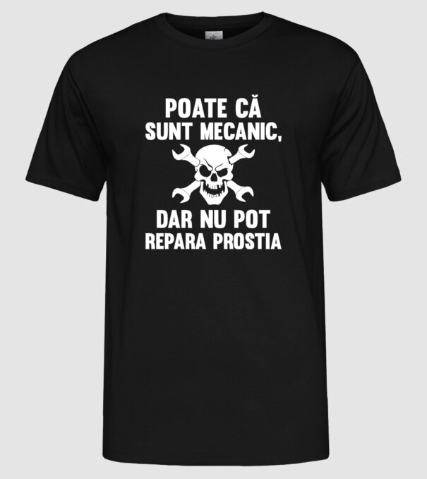 Poate că sunt mecanic, dar nu pot repara prostia model negru pe tricou