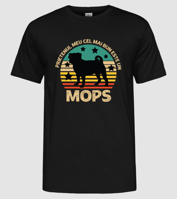 Prietenul meu cel mai bun este un mops model negru pe tricou