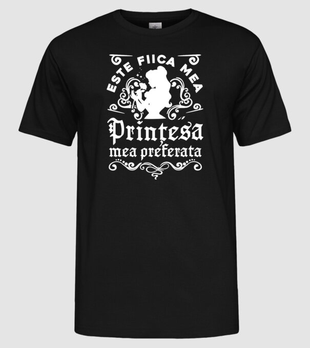 Prințesa mea preferată este fiica mea! model negru pe tricou