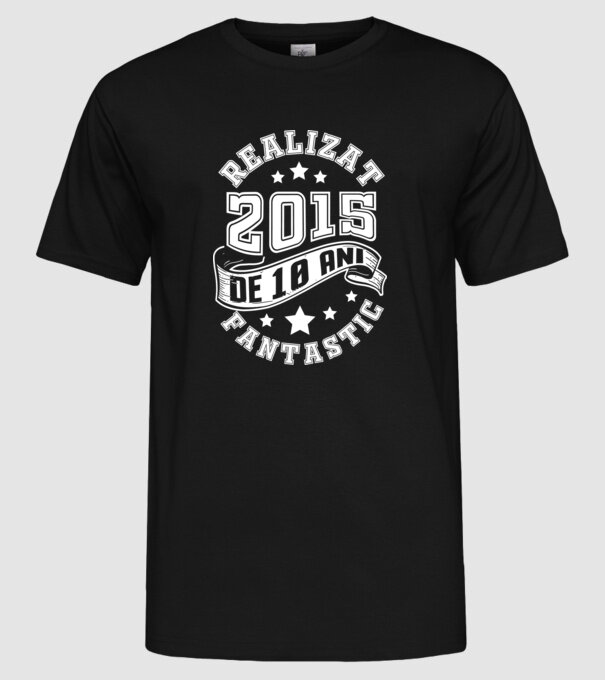 Realizat de fantastic - 2015 model negru pe tricou
