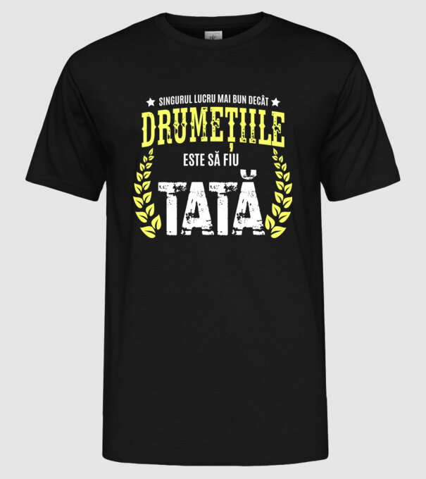 Singurul lucru mai bun decât drumețiile este să fiu tată model negru pe tricou