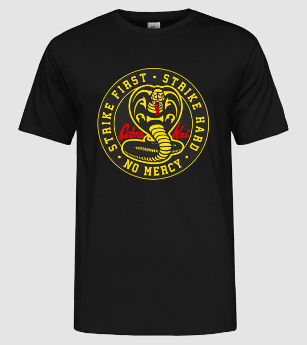 Strike first strike hard cobra kai model negru pe tricou