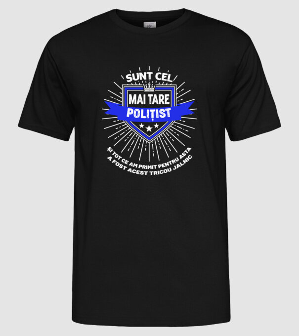 Sunt cel mai tare polițist și tot ce am primit pentru asta a fost acest tricou jalnic model negru pe tricou