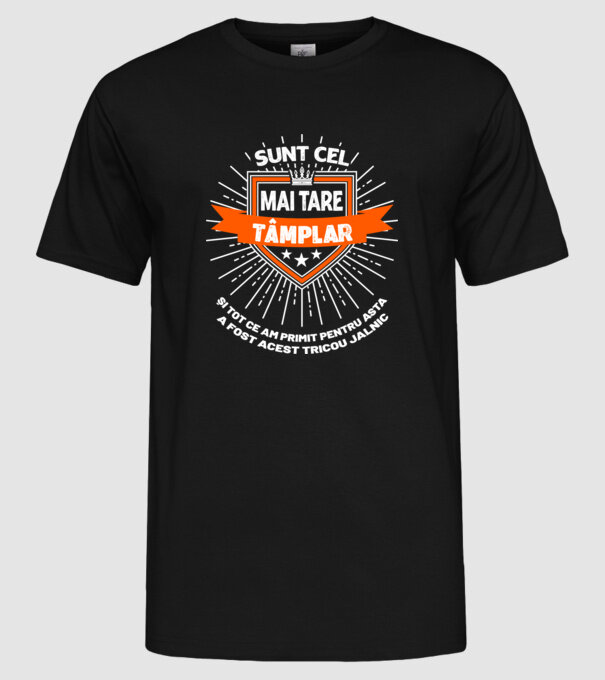 Sunt cel mai tare tâmplar și tot ce am primit pentru asta a fost acest tricou jalnic model negru pe tricou