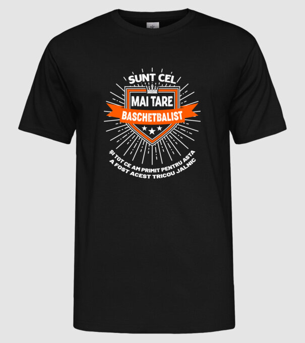 Sunt cel mai tare_BASCHETBALIST model negru pe tricou