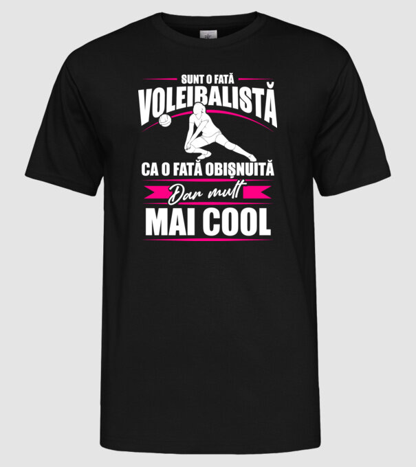 sunt o fată voleibalistă, ca o fată obișnuită, dar mult mai cool model negru pe tricou