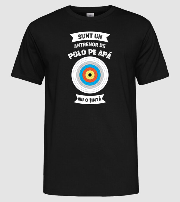 sunt un antrenor de Polo pe apă, nu o țintă model negru pe tricou