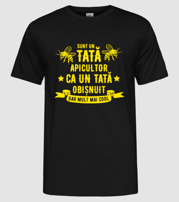 sunt un tată apicultor, ca un tată obișnuit, dar mult mai cool model negru pe tricou