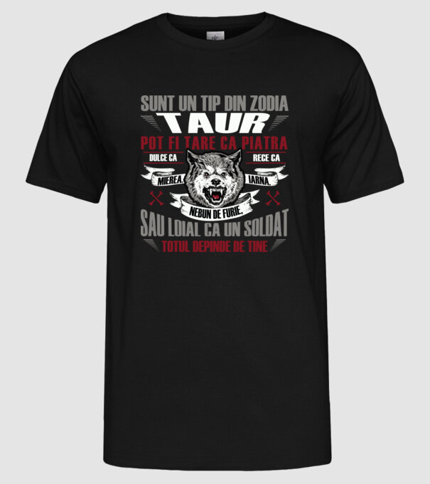 Sunt un tip din zodia Taur model negru pe tricou