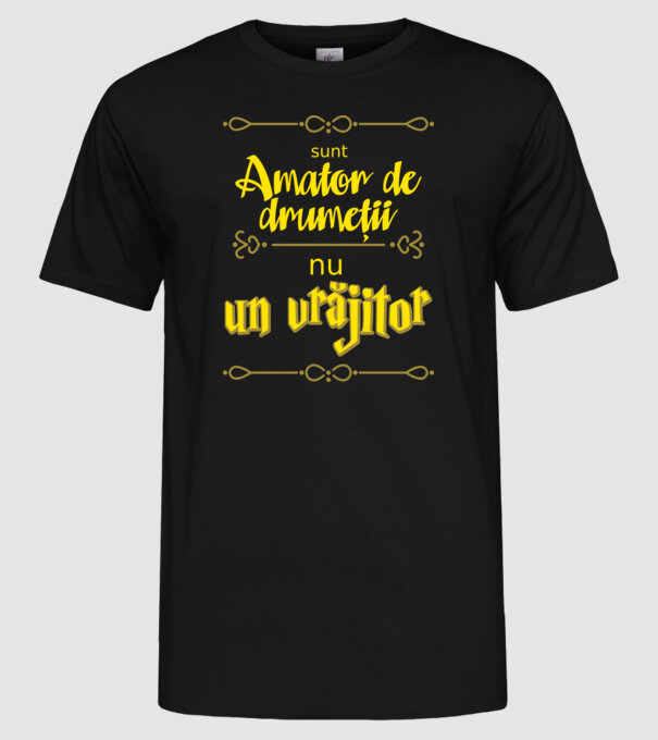 Sunt amator de drumeții, nu un vrăjitor model negru pe tricou