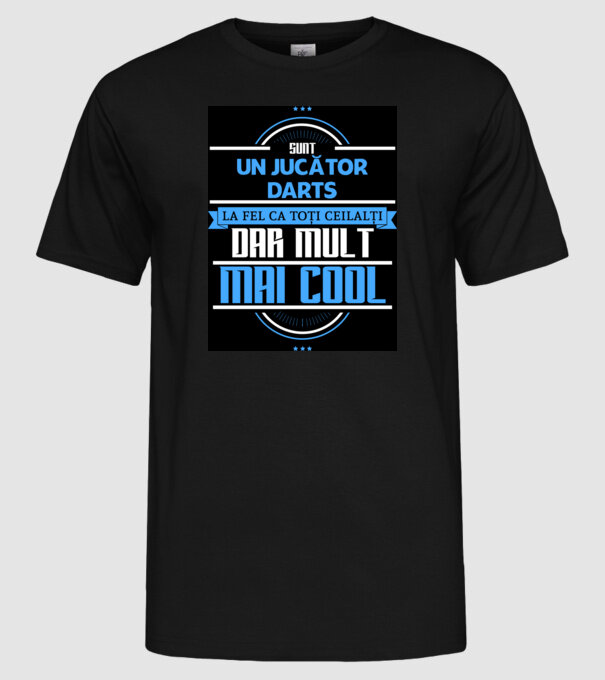 sunt un jucător darts, la fel ca toți ceilalți, dar mult mai cool model negru pe tricou