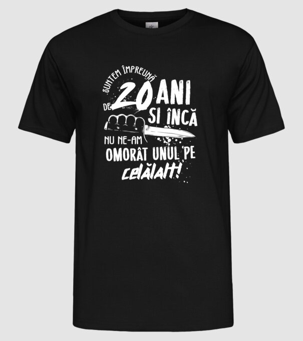 Suntem împreună de 20 ani model negru pe tricou