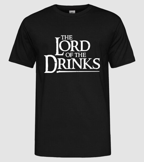 The Lord Of The Drinks model negru pe tricou