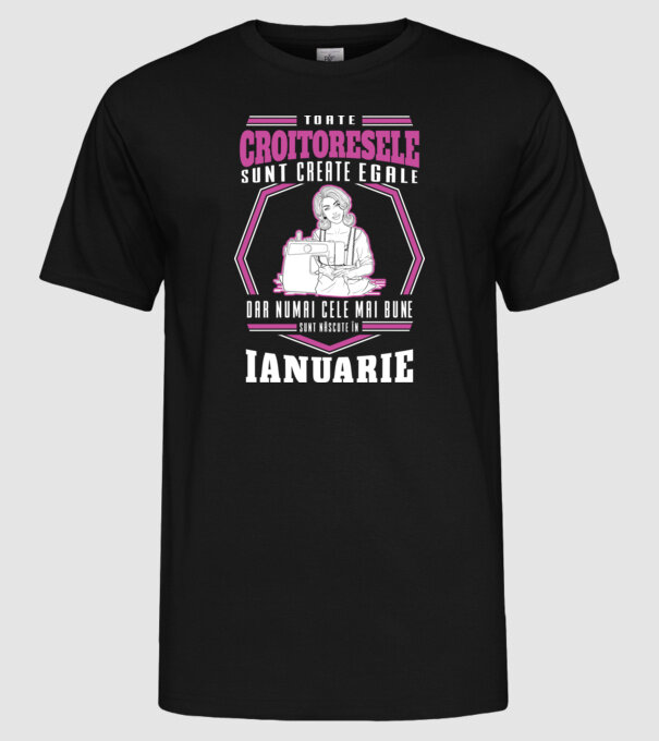 Toate croitoresele ianuarie model negru pe tricou