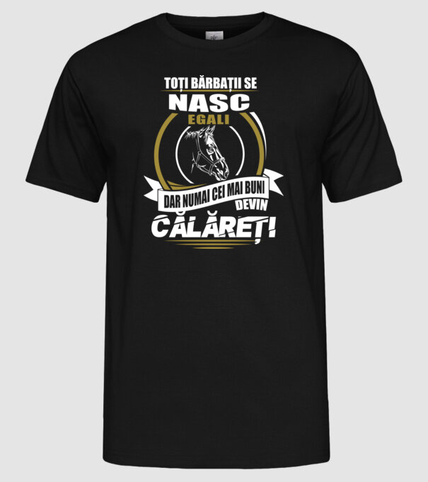 Toți bărbații se nasc egali călăreți model negru pe tricou