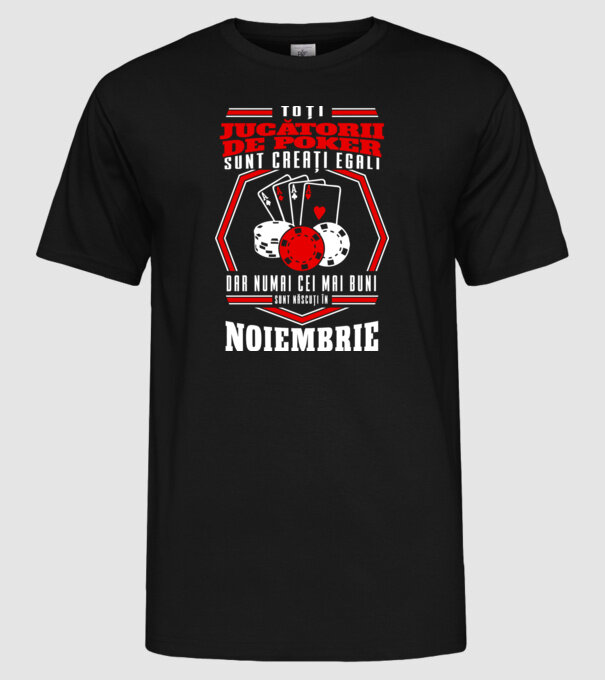 Toți jucătorii de poker sunt creați egali noiembrie model negru pe tricou