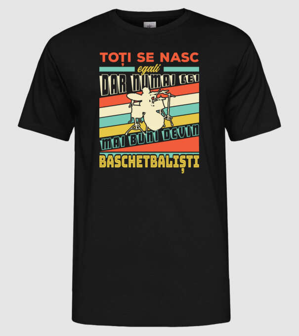 toți se nasc egali, dar numai cei mai buni devin bateriști model negru pe tricou