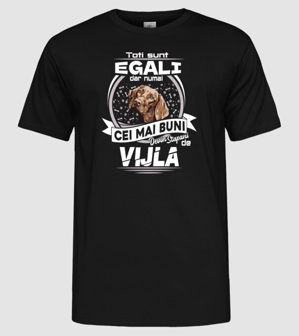 Toți sunt egali, dar numai cei mai buni devin stăpâni de vijla lght model negru pe tricou