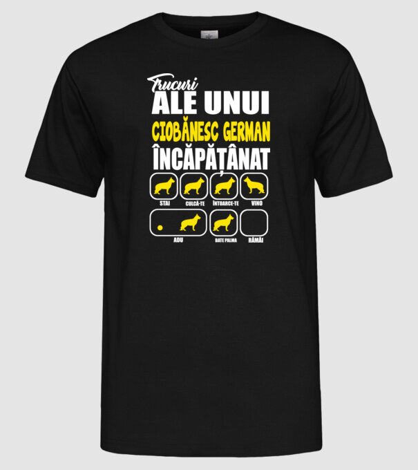 trucuri ale unui ciobănesc german încăpățânat stai, culcă-te, întoarce-te, vino, adu, bate palma, rămâi model negru pe tricou