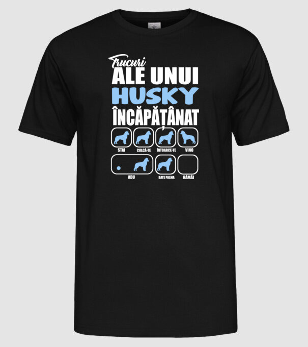 trucuri ale unui husky încăpățânat stai, culcă-te, întoarce-te, vino, adu, bate palma, rămâi model negru pe tricou
