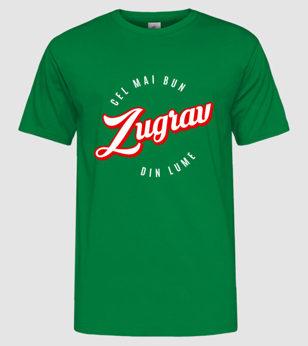 Cel mai bun ZUGRAV din lume model verde pe tricou