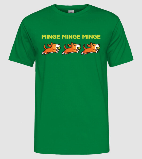 MINGE MINGE MINGE model verde pe tricou