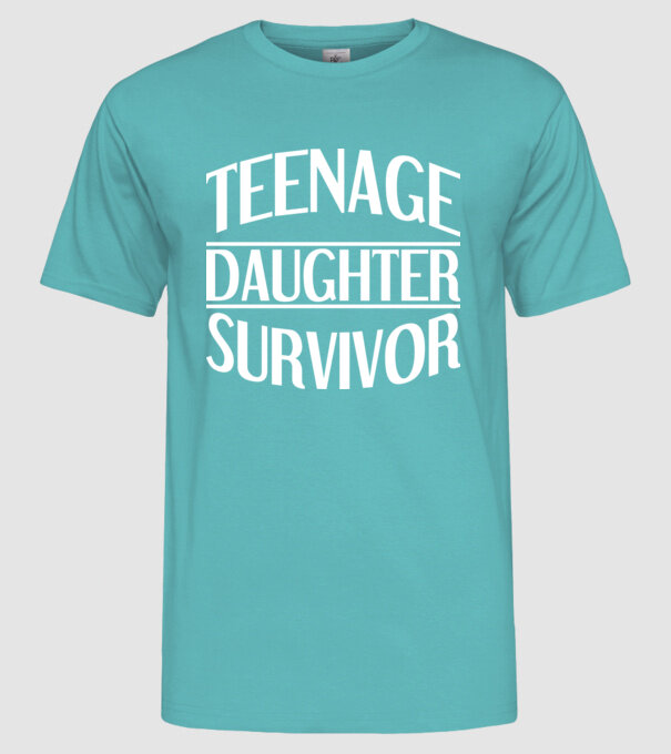 teenage daughter survivor model turcoaz pe tricou