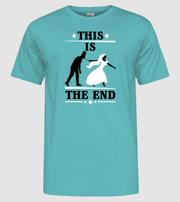 this is the end model turcoaz pe tricou