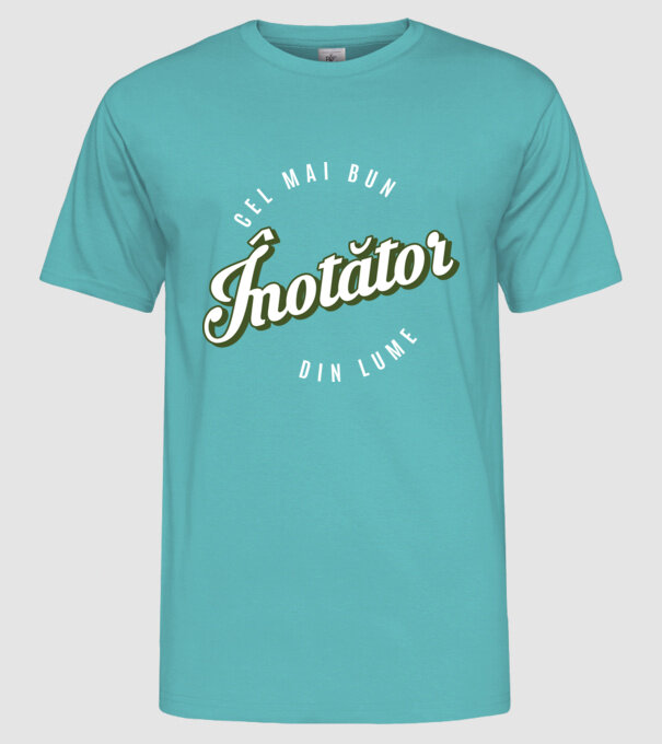 Cel mai bun înotător din lume model turcoaz pe tricou