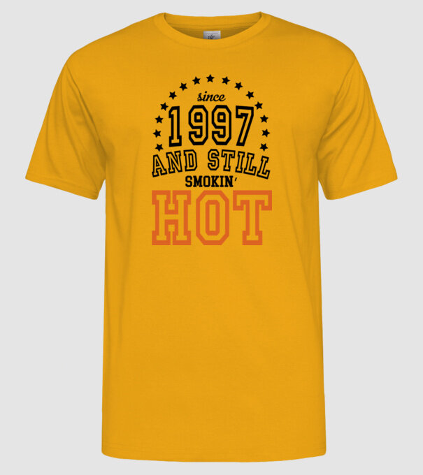 'Since and still smokin'' hot - 1997' model galben pe tricou
