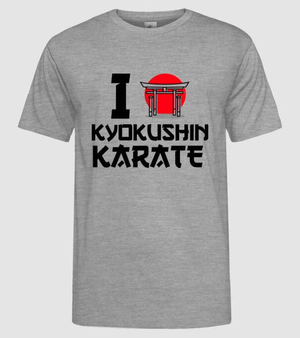 I love Kyokushin Karate model gri pe tricou