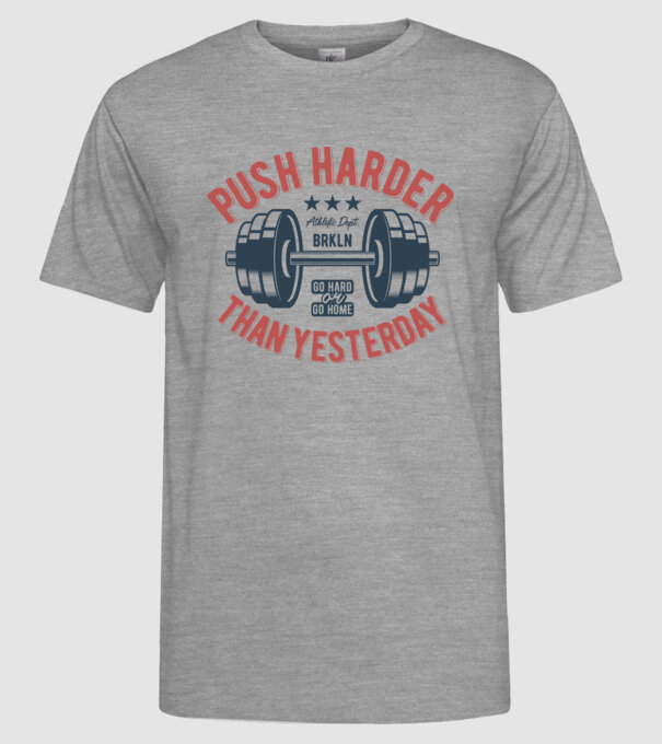 push harder model gri pe tricou