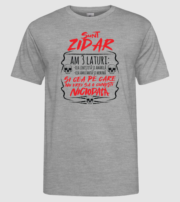 sunt zidar am 3 laturi model gri pe tricou