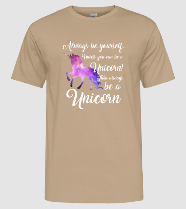 Always be UNICORN model nisipiu pe tricou