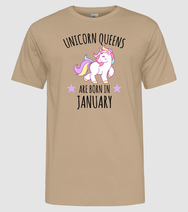 Unicorn queens are born in - January model nisipiu pe tricou
