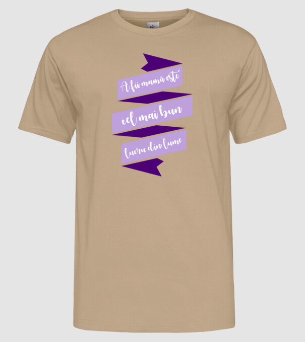 A fii mamă este cel mai bun lucru din lume model nisipiu pe tricou