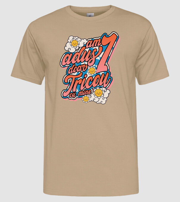 Am adus doar un tricou cu mine! model nisipiu pe tricou