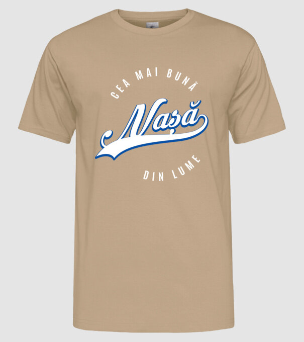 Cea mai bună NAȘĂ din lume model nisipiu pe tricou