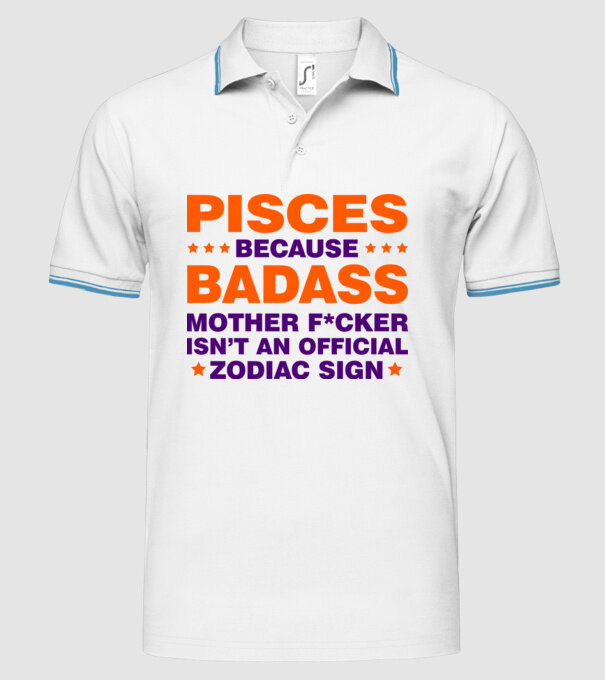 Badass zodiac PISCES model alb pe tricou