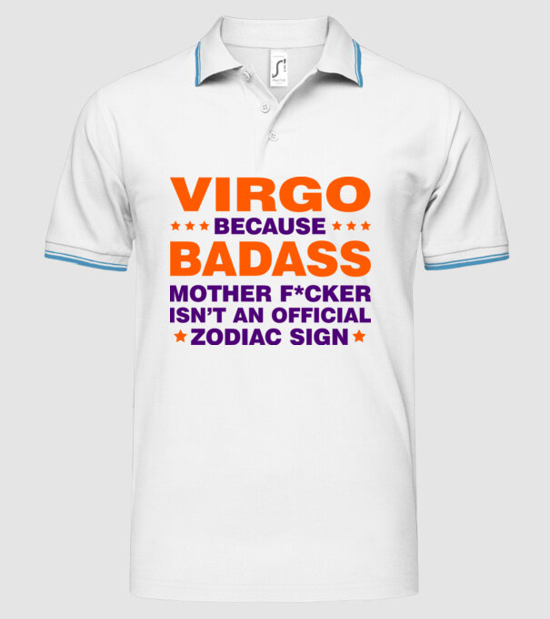 Badass zodiac VIRGO model alb pe tricou
