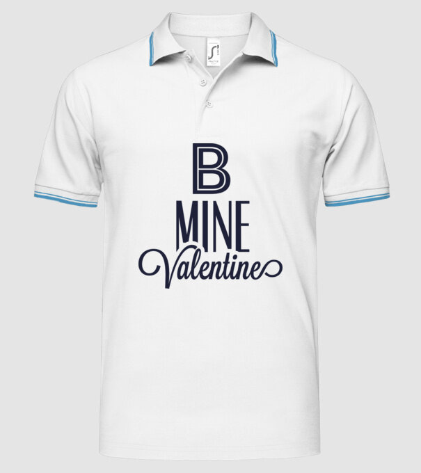 Be my Valentine! model alb pe tricou