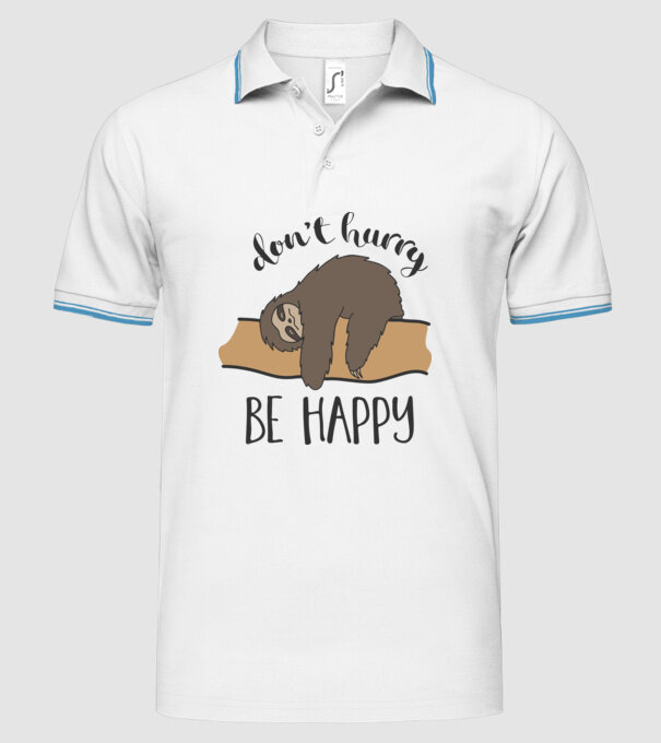 Dont hurry sloth model alb pe tricou