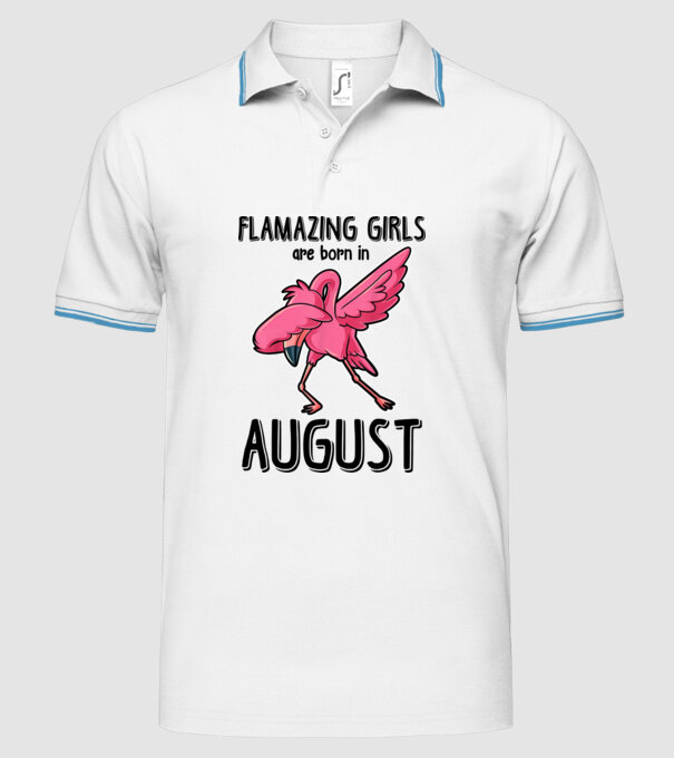 Flamazing girls are born in august black model alb pe tricou