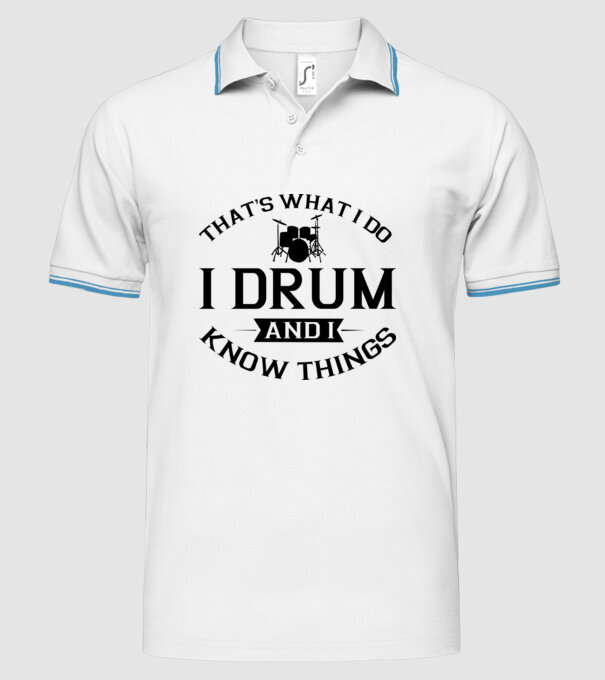 I drum I drink and I know things model alb pe tricou