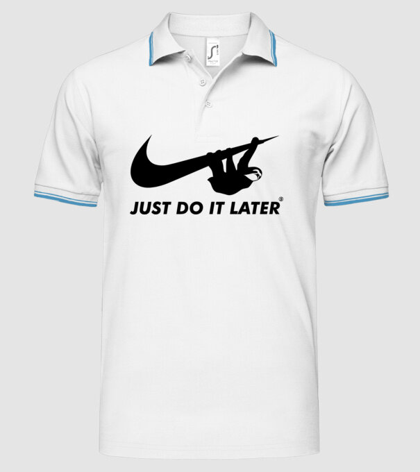 Just do it later model alb pe tricou