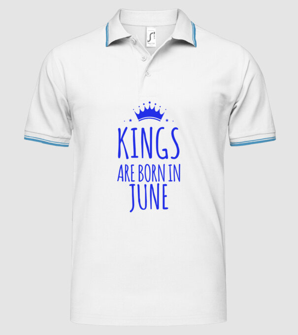 Kings are born in - June model alb pe tricou