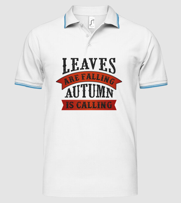 Leaves are falling autumn is calling model alb pe tricou